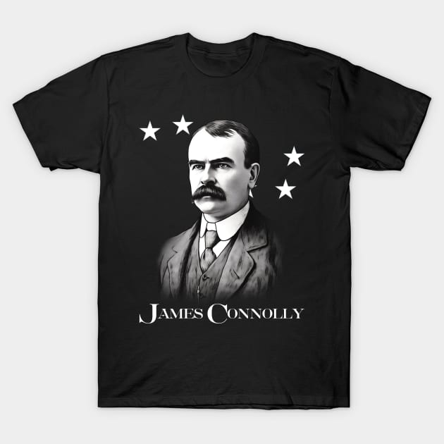 James Connolly - Irish Republican Socialist T-Shirt by RichieDuprey